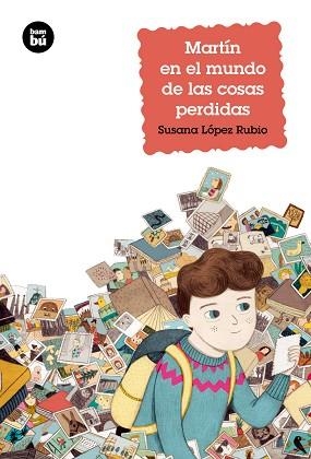 MARTÍN EN EL MUNDO DE LAS COSAS PERDIDAS | 9788483433959 | LÓPEZ RUBIO, SUSANA | Llibreria Aqualata | Comprar llibres en català i castellà online | Comprar llibres Igualada