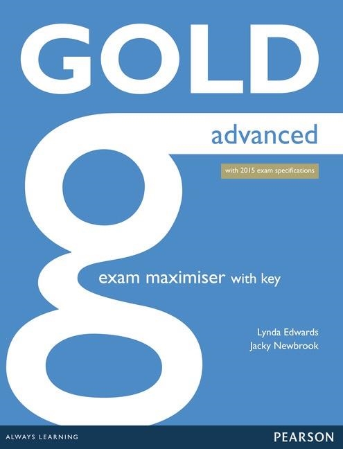 GOLD ADVANCED EXAM MAXIMISER WITH KEY WITH 2015 EXAM SPECIFICATIONS | 9781447907060 | Llibreria Aqualata | Comprar libros en catalán y castellano online | Comprar libros Igualada