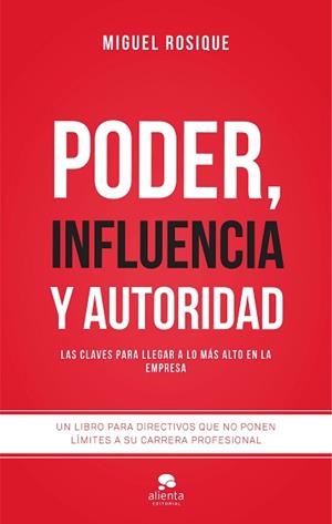 PODER, INFLUENCIA Y AUTORIDAD | 9788416253111 | ROSIQUE GONZÁLEZ, MIQUEL | Llibreria Aqualata | Comprar libros en catalán y castellano online | Comprar libros Igualada