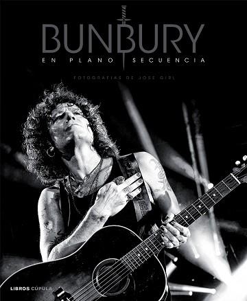 BUNBURY, EN PLANO SECUENCIA | 9788448021894 | GIRL, JOSE  | Llibreria Aqualata | Comprar libros en catalán y castellano online | Comprar libros Igualada