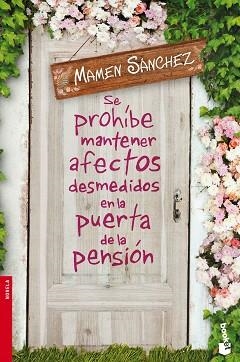 SE PROHÍBE MANTENER AFECTOS DESMEDIDOS EN LA PUERTA DE LA PENSIÓN | 9788467045451 | SÁNCHEZ, MAMEN | Llibreria Aqualata | Comprar libros en catalán y castellano online | Comprar libros Igualada