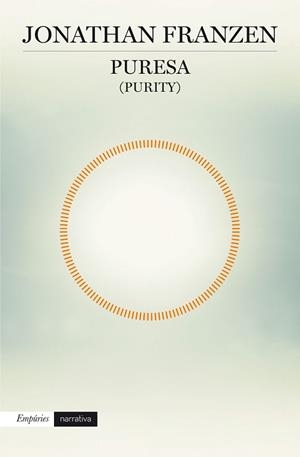 PURESA (PURITY) | 9788416367245 | FRANZEN, JONATHAN | Llibreria Aqualata | Comprar libros en catalán y castellano online | Comprar libros Igualada