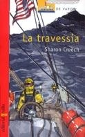 TRAVESSIA, LA (V.V.VERMELL 113) | 9788466103756 | CREECH, SHARON | Llibreria Aqualata | Comprar libros en catalán y castellano online | Comprar libros Igualada