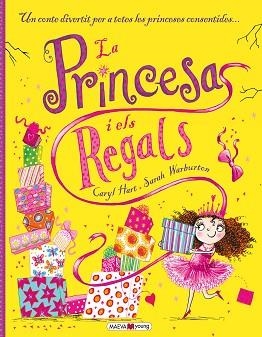 PRINCESA I ELS REGALS, LA | 9788416363186 | HART, CARYL / WARBURTON, SARAH | Llibreria Aqualata | Comprar llibres en català i castellà online | Comprar llibres Igualada