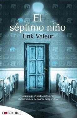 SÉPTIMO NIÑO, EL (EMBOLSILLO 132) | 9788416087228 | VALEUR, ERIK | Llibreria Aqualata | Comprar libros en catalán y castellano online | Comprar libros Igualada