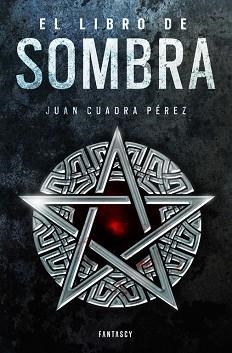 LIBRO DE SOMBRA, EL (LA SAGA DE LA CIUDAD 2) | 9788415831730 | CUADRA PÉREZ, JUAN | Llibreria Aqualata | Comprar libros en catalán y castellano online | Comprar libros Igualada