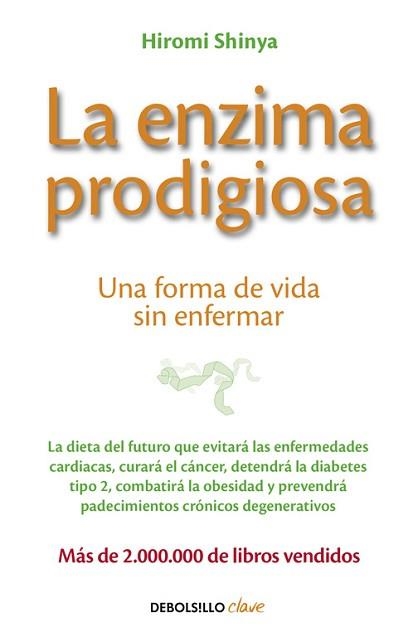 ENZIMA PRODIGIOSA, LA | 9788466330275 | SHINYA, HIROMI | Llibreria Aqualata | Comprar libros en catalán y castellano online | Comprar libros Igualada
