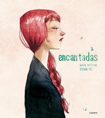 ENCANTADAS | 9788448844561 | ACEITUNO, DAVID / GILI, ESTHER | Llibreria Aqualata | Comprar llibres en català i castellà online | Comprar llibres Igualada