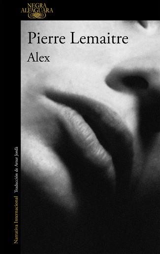 ALEX (UN CASO DEL COMANDANTE CAMILLE VERHOEVEN 2) | 9788420410869 | LEMAITRE, PIERRE | Llibreria Aqualata | Comprar llibres en català i castellà online | Comprar llibres Igualada