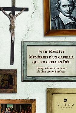 MEMÒRIES D'UN CAPELLÀ QUE NO CREIA EN DÉU | 9788483308554 | MESLIER, JEAN | Llibreria Aqualata | Comprar libros en catalán y castellano online | Comprar libros Igualada