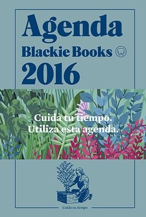 2016 AGENDA BLACKIE BOOKS  | 9788416290468 | COMITÉ BLACKIE | Llibreria Aqualata | Comprar libros en catalán y castellano online | Comprar libros Igualada