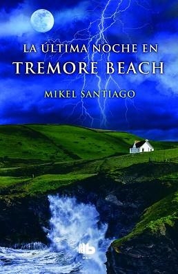 ÚLTIMA NOCHE EN TREMORE BEACH, LA | 9788490701355 | SANTIAGO, MIKEL | Llibreria Aqualata | Comprar libros en catalán y castellano online | Comprar libros Igualada