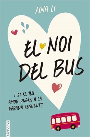 NOI DEL BUS, EL | 9788416297467 | LI, AINA | Llibreria Aqualata | Comprar llibres en català i castellà online | Comprar llibres Igualada