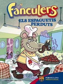 FANCULERS 4. ELS ESPEGUETIS PERDUTS | 9788424655990 | SALA I VILA, CARLES / SALA I VILA, ELOI | Llibreria Aqualata | Comprar libros en catalán y castellano online | Comprar libros Igualada