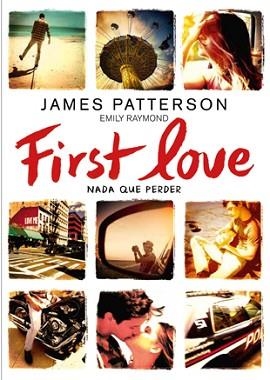FIRST LOVE | 9788424654979 | PATTERSON, JAMES / RAYMOND, EMILY | Llibreria Aqualata | Comprar libros en catalán y castellano online | Comprar libros Igualada