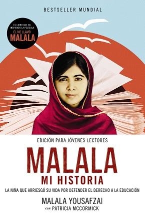 MALALA. MI HISTORIA | 9788491041917 | YOUSAFZAI, MALALA/MCCORMICK, PATRICIA | Llibreria Aqualata | Comprar libros en catalán y castellano online | Comprar libros Igualada