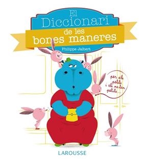 DICCIONARI DE LES BONES MANERES | 9788416368037 | LAROUSSE EDITORIAL | Llibreria Aqualata | Comprar libros en catalán y castellano online | Comprar libros Igualada