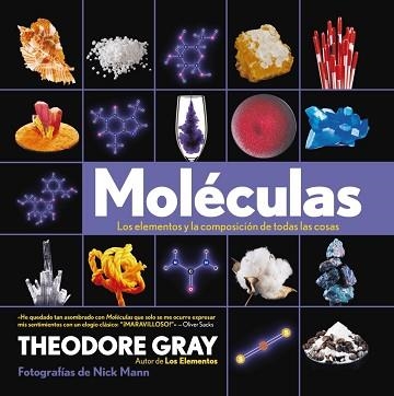 MOLÉCULAS | 9788499741758 | GRAY, THEODORE | Llibreria Aqualata | Comprar libros en catalán y castellano online | Comprar libros Igualada
