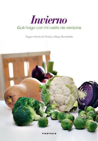 QUÉ HAGO CON MI CESTA DE VERDURAS - INVIERNO | 9788498436518 | GARCÍA DE VICUÑA ECEIZA, NAGORE | Llibreria Aqualata | Comprar libros en catalán y castellano online | Comprar libros Igualada