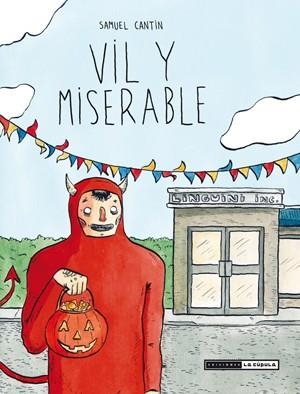VIL Y MISERABLE | 9788416400089 | CANTIN, SAMUEL | Llibreria Aqualata | Comprar llibres en català i castellà online | Comprar llibres Igualada