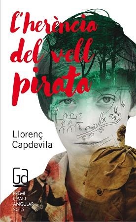 HERENCIA DEL VELL PIRATA, L' (PREMI GRAN ANGULAR 2015) | 9788466139687 | CAPDEVILA, LLORENÇ | Llibreria Aqualata | Comprar libros en catalán y castellano online | Comprar libros Igualada