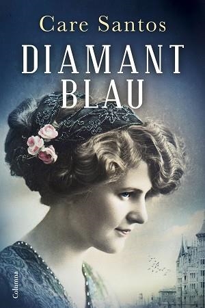 DIAMANT BLAU | 9788466420037 | SANTOS, CARE | Llibreria Aqualata | Comprar libros en catalán y castellano online | Comprar libros Igualada