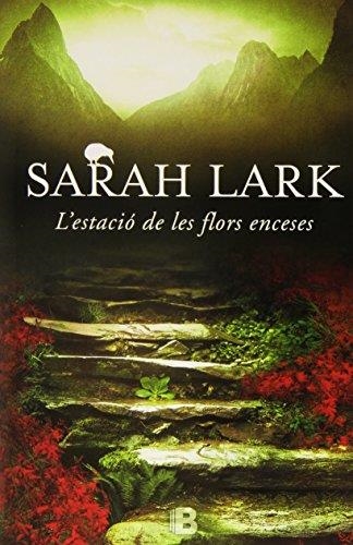 ESTACIÓ DE LES FLORS ENCESES, L' | 9788466657013 | LARK, SARAH | Llibreria Aqualata | Comprar libros en catalán y castellano online | Comprar libros Igualada