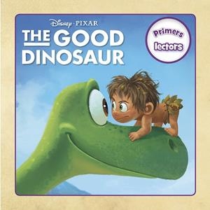 GOOD DINOSAUR, THE. PRIMERS LECTORS | 9788416519002 | DISNEY | Llibreria Aqualata | Comprar llibres en català i castellà online | Comprar llibres Igualada