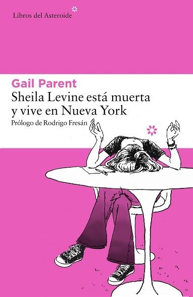SHEILA LEVINE ESTÁ MUERTA Y VIVE EN NUEVA YORK | 9788416213481 | PARENT, GAIL | Llibreria Aqualata | Comprar libros en catalán y castellano online | Comprar libros Igualada