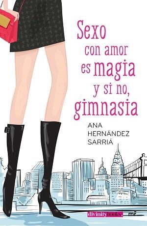 SEXO CON AMOR ES MAGIA Y SI NO, GIMNASIA | 9788427042292 | HERNÁNDEZ SARRIÁ, ANA  | Llibreria Aqualata | Comprar libros en catalán y castellano online | Comprar libros Igualada