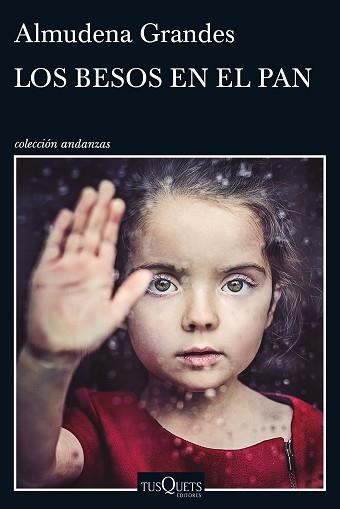 BESOS EN EL PAN, LOS  | 9788490661918 | GRANDES, ALMUDENA  | Llibreria Aqualata | Comprar llibres en català i castellà online | Comprar llibres Igualada