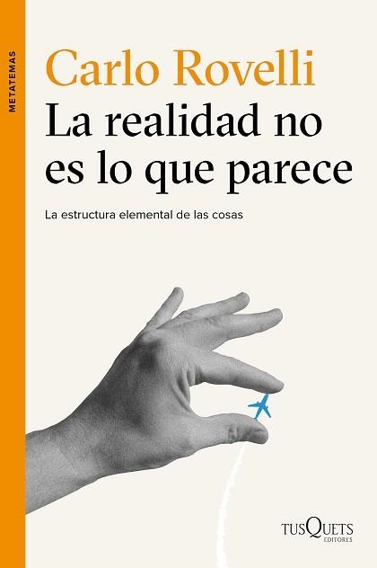REALIDAD NO ES LO QUE PARECE, LA | 9788490661901 | ROVELLI, CARLO  | Llibreria Aqualata | Comprar llibres en català i castellà online | Comprar llibres Igualada