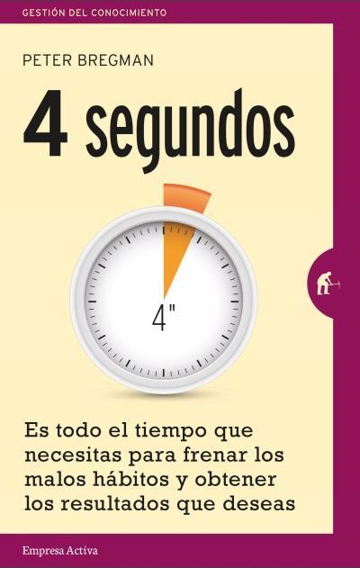 4 SEGUNDOS | 9788492921317 | BREGMAN, PETER | Llibreria Aqualata | Comprar libros en catalán y castellano online | Comprar libros Igualada