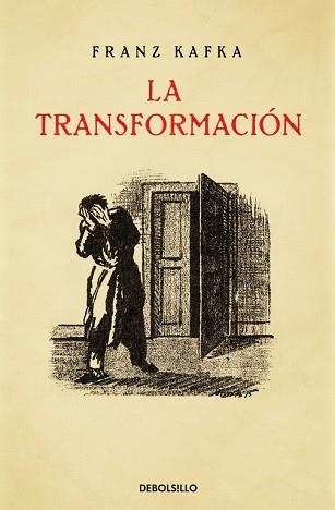 TRANSFORMACIÓN, LA (TAPA) | 9788490627709 | KAFKA, FRANZ | Llibreria Aqualata | Comprar libros en catalán y castellano online | Comprar libros Igualada
