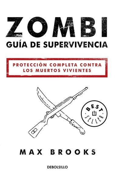ZOMBI: GUÍA DE SUPERVIVENCIA (BEST SELLER 927-3) | 9788490627600 | BROOKS, MAX | Llibreria Aqualata | Comprar libros en catalán y castellano online | Comprar libros Igualada