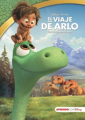 VIAJE DE ARLO, EL  (APRENDO CON DISNEY) | 9788416548101 | DISNEY | Llibreria Aqualata | Comprar libros en catalán y castellano online | Comprar libros Igualada