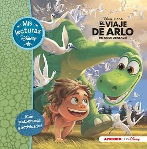 VIAJE DE ARLO, EL  (MIS LECTURAS DISNEY) | 9788416548118 | DISNEY | Llibreria Aqualata | Comprar libros en catalán y castellano online | Comprar libros Igualada