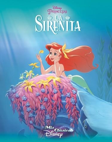 SIRENITA, LA (MIS CLÁSICOS DISNEY) | 9788416548194 | DISNEY | Llibreria Aqualata | Comprar libros en catalán y castellano online | Comprar libros Igualada