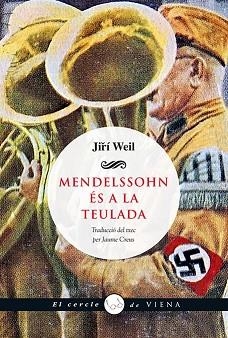 MENDELSSOHN ÉS A LA TEULADA | 9788483308547 | WEIL, JIRÍ | Llibreria Aqualata | Comprar libros en catalán y castellano online | Comprar libros Igualada