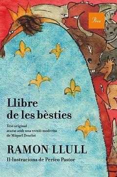 LLIBRE DE LES BÈSTIES (IL·LUSTRAT) | 9788475885841 | LLULL, RAMON | Llibreria Aqualata | Comprar libros en catalán y castellano online | Comprar libros Igualada