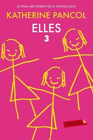 ELLES 3 | 9788416334636 | PANCOL, KATHERINE | Llibreria Aqualata | Comprar libros en catalán y castellano online | Comprar libros Igualada
