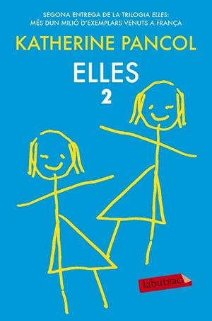 ELLES 2 | 9788416334605 | PANCOL, KATHERINE | Llibreria Aqualata | Comprar libros en catalán y castellano online | Comprar libros Igualada