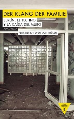 DER KLANG DER FAMILIE.BERLÍN, EL TECHNO Y LA CAIDA DEL MURO | 9788492837908 | Llibreria Aqualata | Comprar libros en catalán y castellano online | Comprar libros Igualada