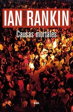 CAUSAS MORTALES | 9788490565025 | RANKIN, IAN | Llibreria Aqualata | Comprar llibres en català i castellà online | Comprar llibres Igualada