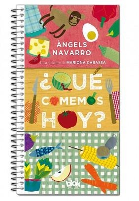 QUÉ COMEMOS HOY? | 9788416075706 | NAVARRO, ÀNGELS / CABASSA, MARIONA | Llibreria Aqualata | Comprar libros en catalán y castellano online | Comprar libros Igualada