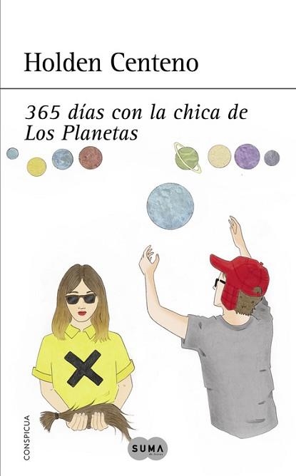 365 DÍAS CON LA CHICA DE LOS PLANETAS | 9788483657935 | CENTENO, HOLDEN | Llibreria Aqualata | Comprar libros en catalán y castellano online | Comprar libros Igualada