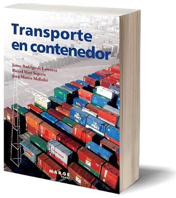 TRANSPORTE EN CONTENEDOR | 9788415340676 | RODRIGO DE LARRUCEA, JAIME/MARÍ SAGARRA, RICARD/MARTÍN MALLOFRÉ, JOAN | Llibreria Aqualata | Comprar llibres en català i castellà online | Comprar llibres Igualada