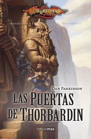 PUERTAS DE THORBARDIN, LAS (HÉROES DE LA RANGONLANCE VOLUMEN 5) | 9788448006792 | PARKINSON, DAN  | Llibreria Aqualata | Comprar libros en catalán y castellano online | Comprar libros Igualada