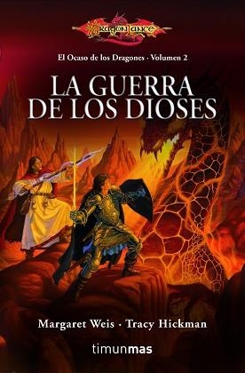 GUERRA DE LOS DIOSES, LA (EL OCASO DE LOS DRAGONES. VOLUMEN 2) | 9788448003890 | WEIS, MARGARET / HICKMAN, TRACY  | Llibreria Aqualata | Comprar libros en catalán y castellano online | Comprar libros Igualada