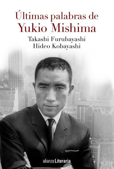 ÚLTIMAS PALABRAS | 9788491041597 | MISHIMA, YUKIO / KOBAYASHI, HIDEO / FURUBAYASHI, TAKASHI | Llibreria Aqualata | Comprar libros en catalán y castellano online | Comprar libros Igualada